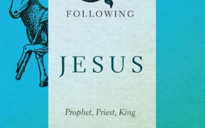 Following Jesus (Book 1) – Who is Jesus and What Does it Mean to Follow Him?