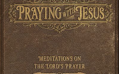 Praying with Jesus 